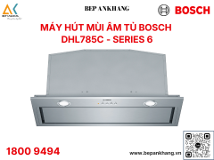 Máy hút mùi âm tủ Bosch DHL785C - series 6 - Thương hiệu Bosch
